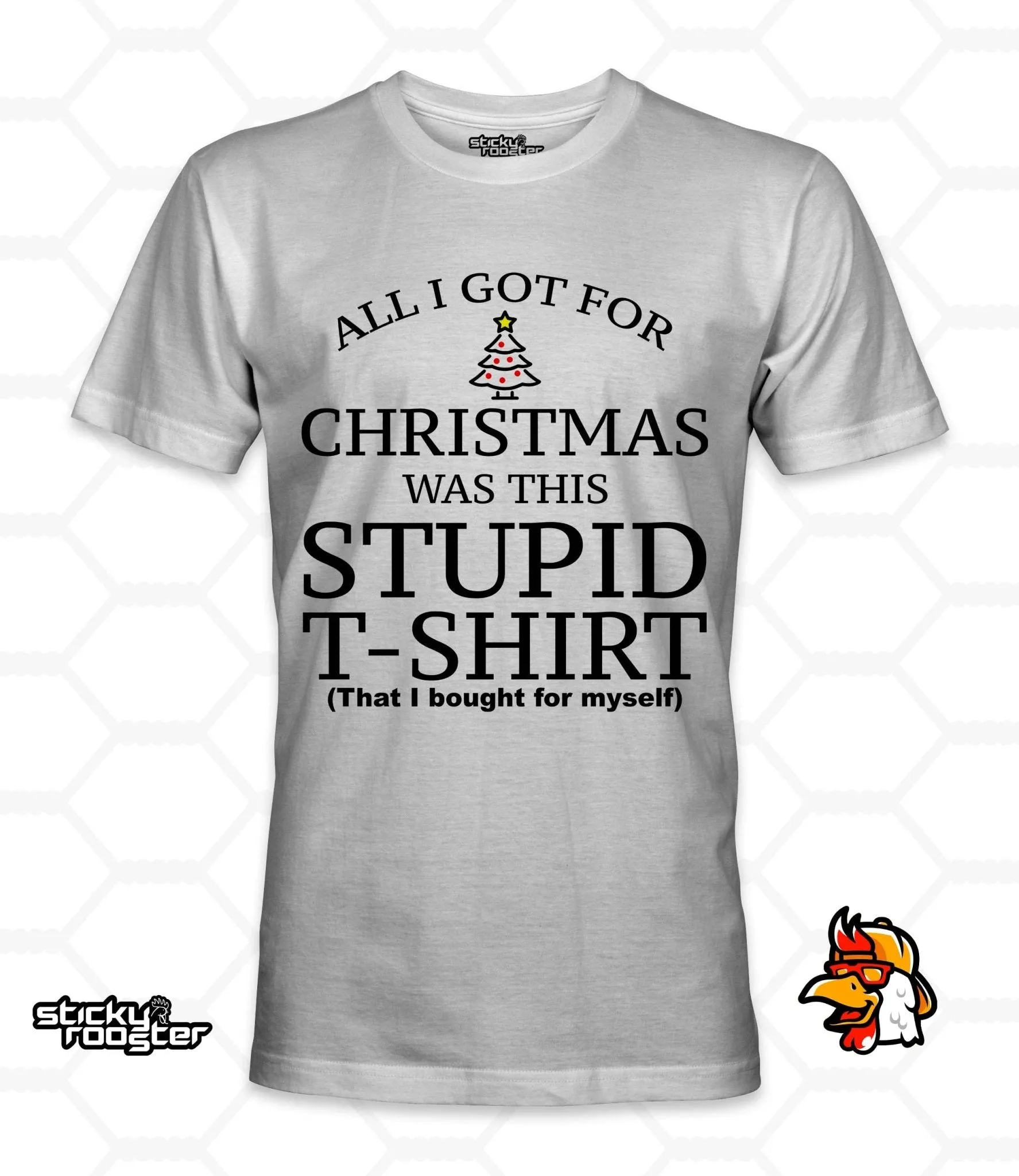 All I Got For Christmas Was This Stupid T-shirt shirt