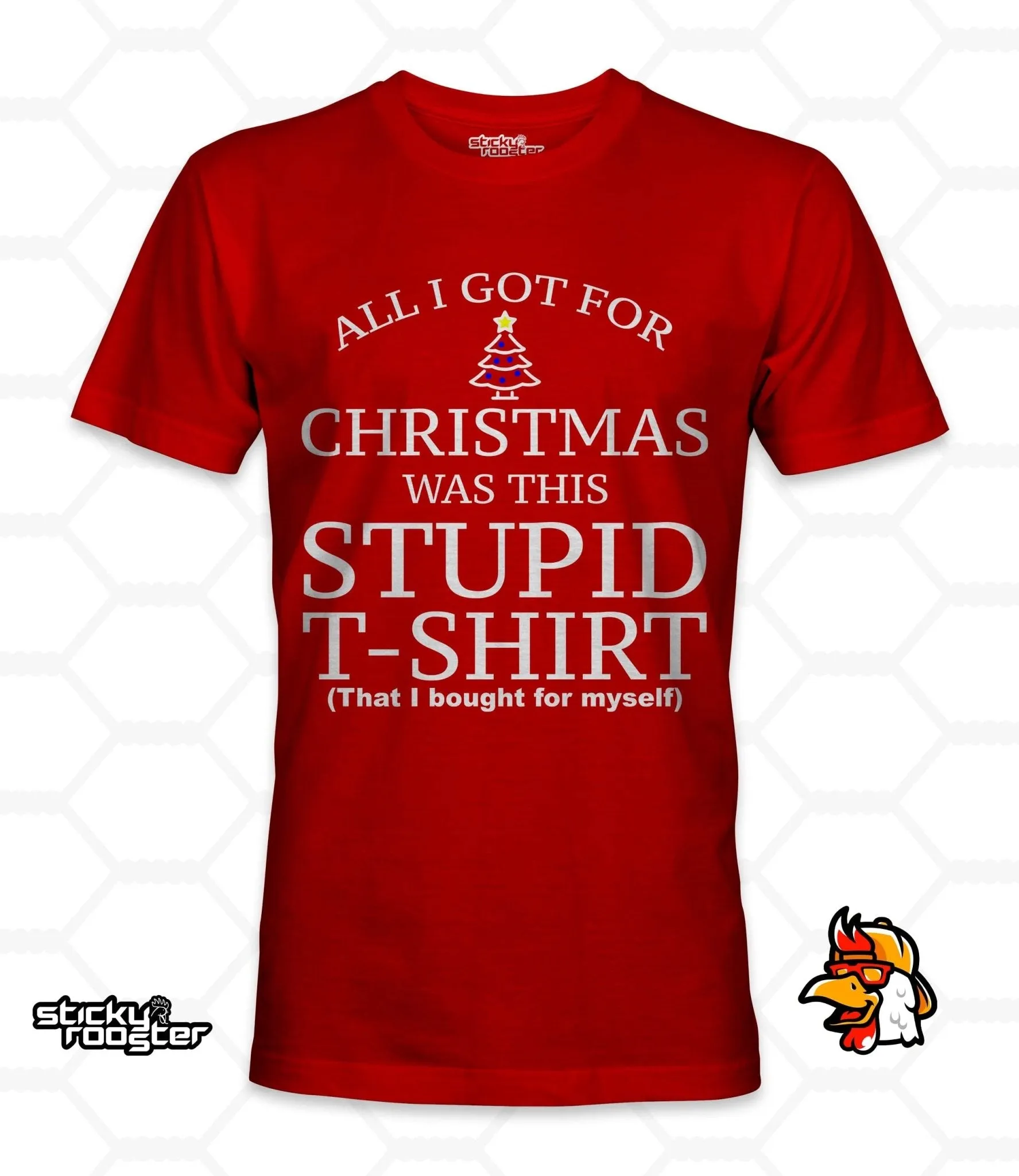 All I Got For Christmas Was This Stupid T-shirt shirt