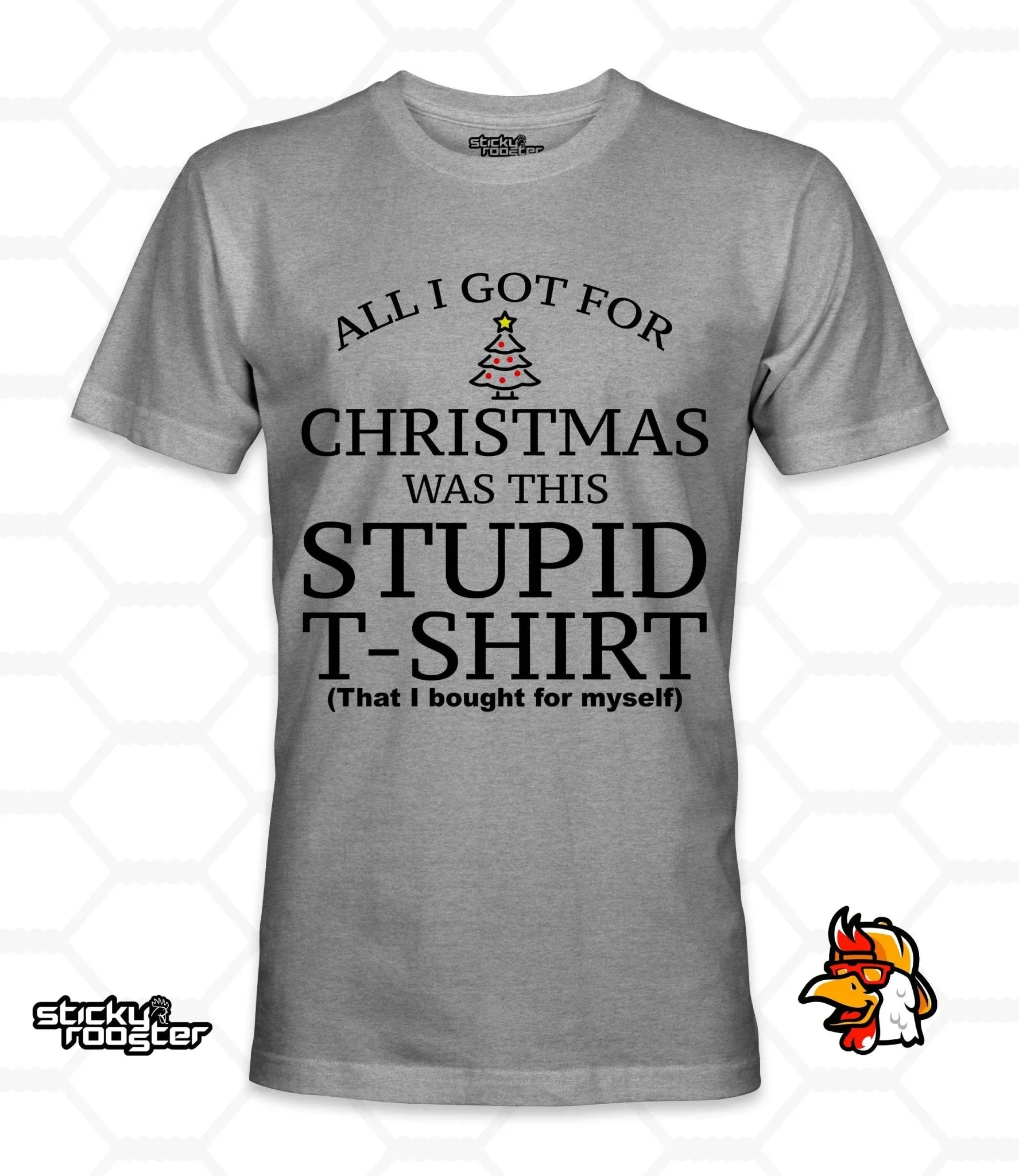 All I Got For Christmas Was This Stupid T-shirt shirt