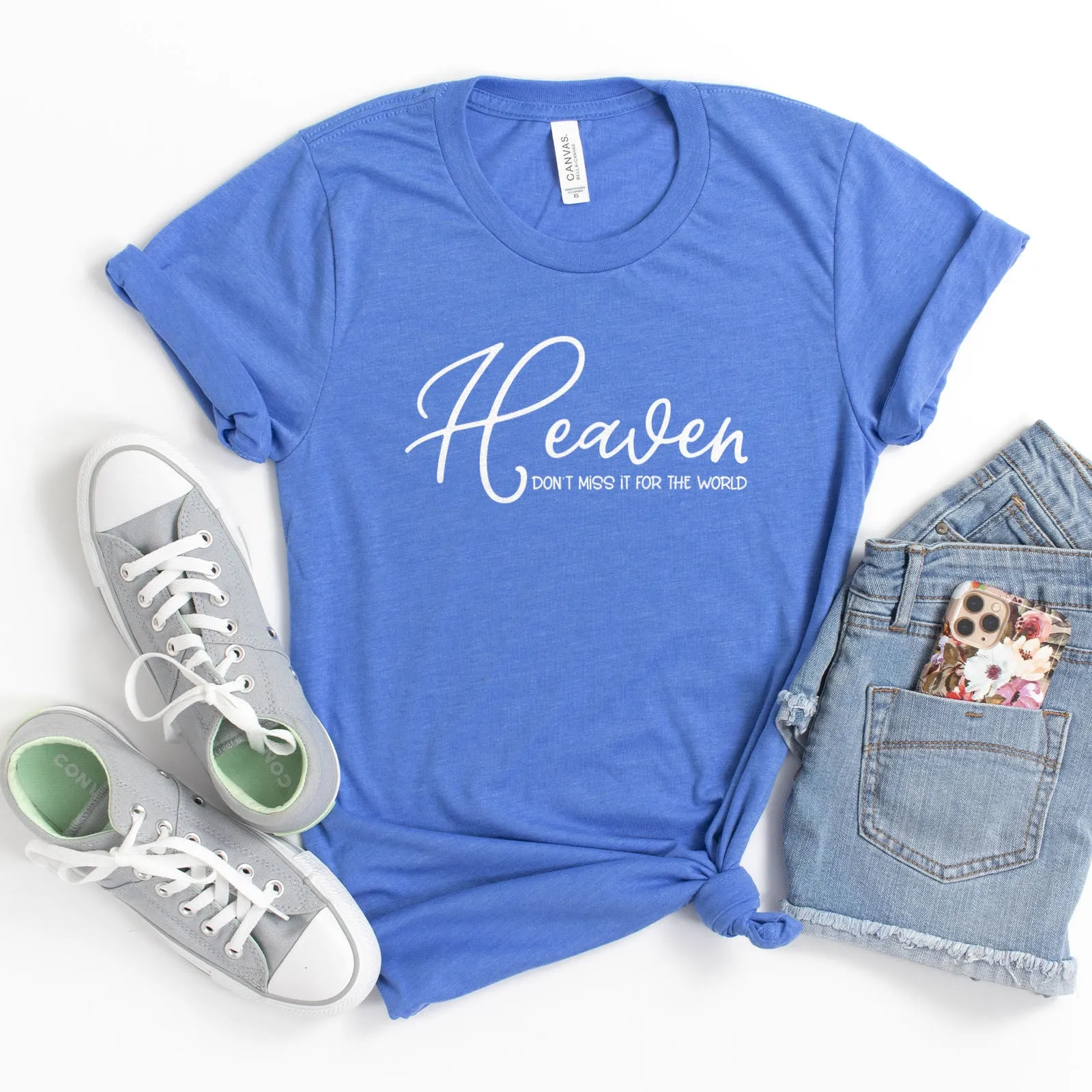 Heaven Don't Miss It For The World Scripture Tee