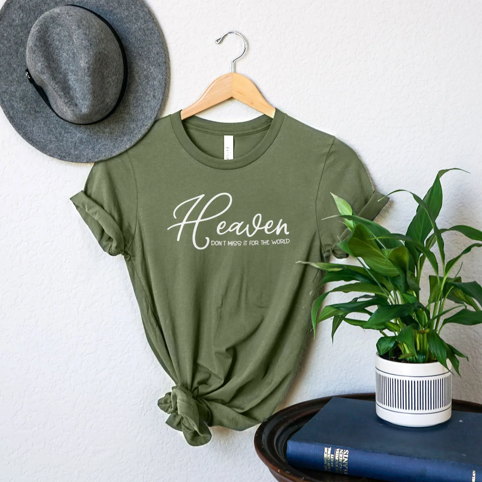 Heaven Don't Miss It For The World Scripture Tee